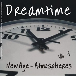 Dreamtime - New Age - Atmospheres, Vol. 4