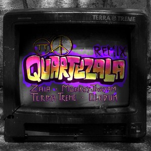 Quartezala (Remix)