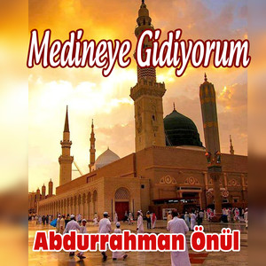 Medineye Gidiyorum