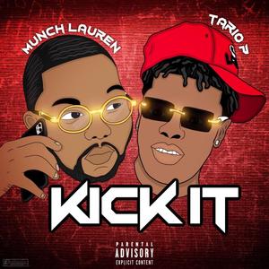 Kick It(feat. Tario P) (Explicit)