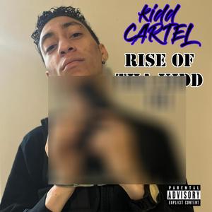 Rise Of Tha Kidd III (Explicit)