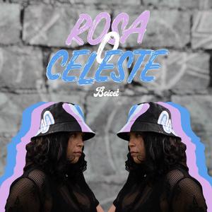 Rosa o Celeste (feat. lampulau)