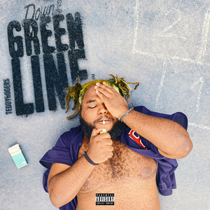 Down To The Green Line... (Explicit)