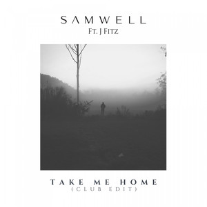 Take Me Home (Club Edit)