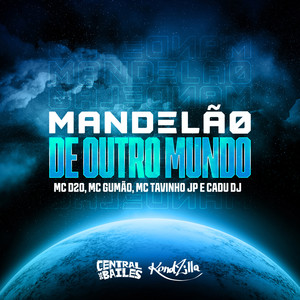 Mandelão de Outro Mundo (Explicit)