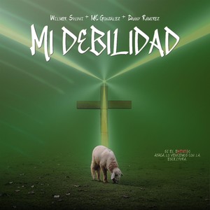 Mi Debilidad (feat. MC Gonzalez & Danny Ramírez)