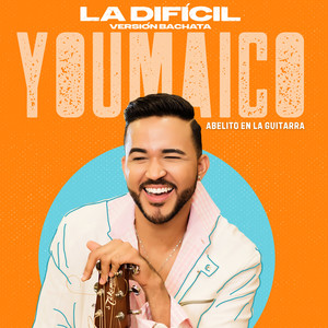 La Difícil (Versión Bachata)