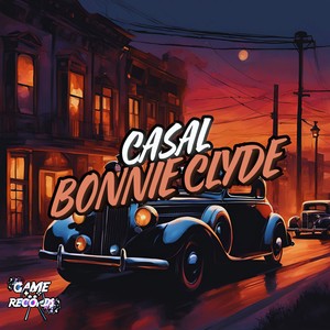 Casal Bonnie Clyde (Explicit)