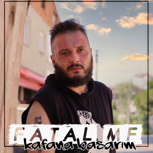 Kafana Basarım (Explicit)