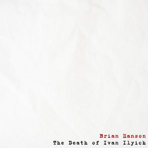 The Death of Ivan Ilyich