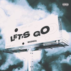 Let’s Go (Explicit)