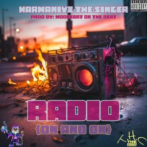 Radio (On & On) (feat. Modezart) [Explicit]