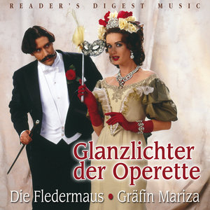 Glanzlichter der Operette - Die Fledermaus - Gräfin Mariza