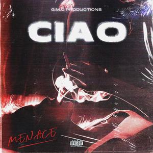 CIAO (Radio Edit) [Explicit]
