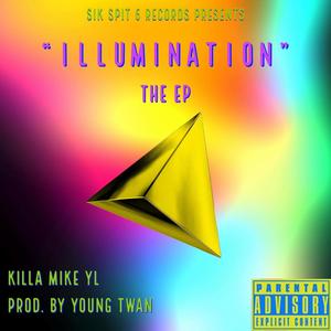 "Illumination" (The EP) [Explicit]