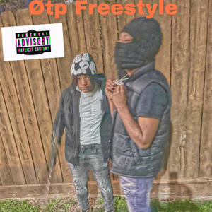 Øtp Freestyle (feat. Fdrb Chiefbucs) [Explicit]