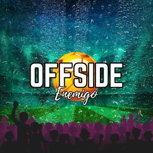 OFFSIDE (Explicit)