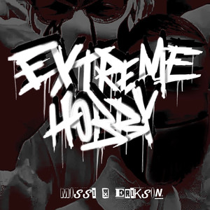 Extreme Hobby (Explicit)