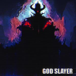 GOD SLAYER