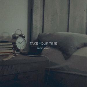 Take Your Time