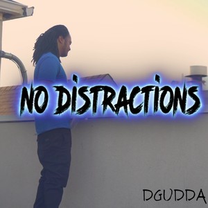 No Distractions (Explicit)