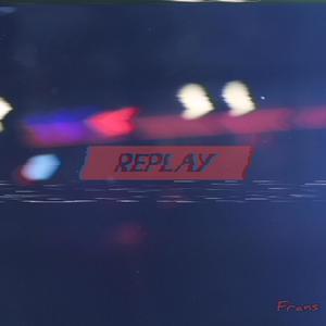 Replay (Explicit)