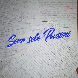 Sono Solo Pensieri (Explicit)