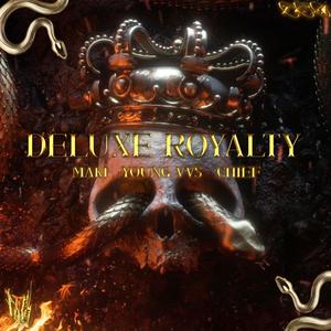 Deluxe Royal (Explicit)