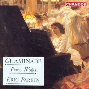 CHAMINADE: Works for Piano