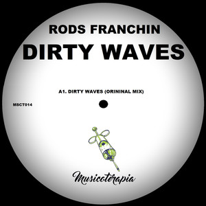 Dirty Waves