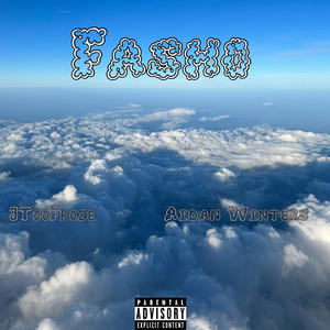 Fasho (feat. Aidan Winters) [Explicit]