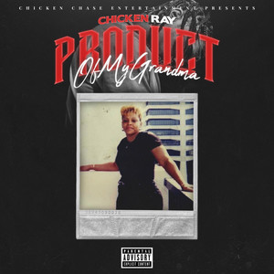 Product of My Grandma (Explicit)