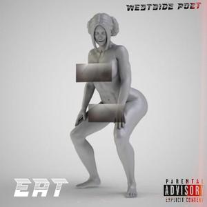 Eat (Explicit)