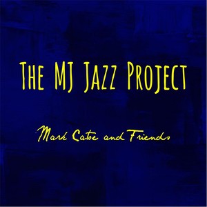 The MJ Jazz Project