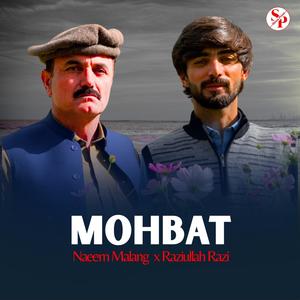 Mohbat (Urdu Shina Song) (feat. Naeem Malang & Razi Ullah)