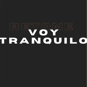 Voy Tranquilo (Explicit)