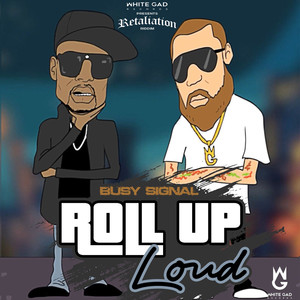 Roll up Loud (Explicit)