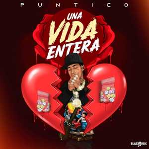 Una Vida Entera (Explicit)