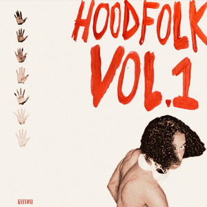 Hoodfolk, Vol. 1 (Explicit)