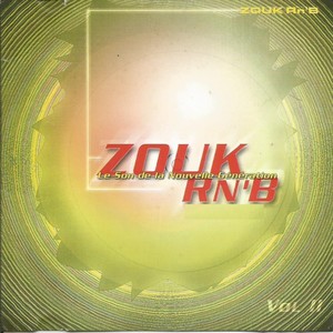Zouk R'n'B, vol. 2 (Le son de La nouvelle génération)