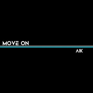 Move on