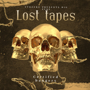 Lost Tapes (Certified Bangers) [Explicit]