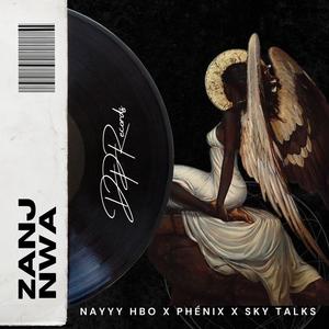 Zanj nwa (feat. Phénix & Sky Talks) (Explicit)