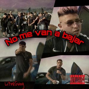 No me van a bajar (feat. Mathias MCH & Adriansote)