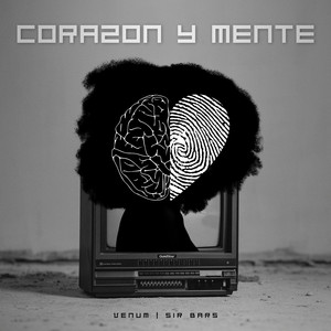 Corazon Y Mente (Explicit)