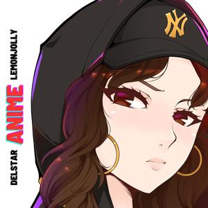 Anime (feat. Lemonjolly) [Explicit]