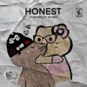 Honest (feat. Sai Sen) [Explicit]