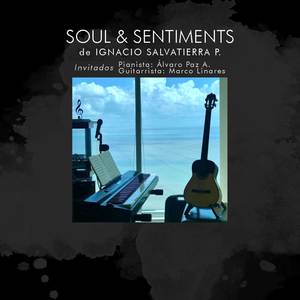 Soul & Sentiments de Ignacio Salvatierra P
