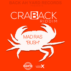 Bush (Crab Back Riddim)