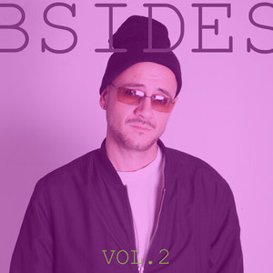 B Sides, Vol. 2 (Explicit)